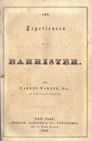 The experiences of a barrister by Samuel Warren