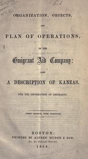 Cover of: Organization, objects, and plan of operations of the Emigrant Aid Company by Massachusetts Emigrant Aid Company., Massachusetts Emigrant Aid Company.