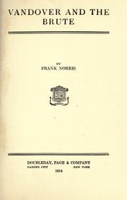 Cover of: Vandover and the brute by Frank Norris, Russ Castronovo, Frank Norris