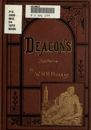Cover of: Deacons by William Henry Harrison Murray