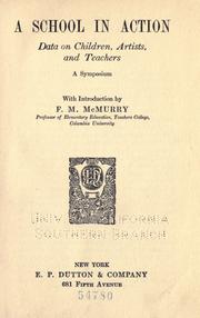 Cover of: A School in action by a symposium, with introduction by F.M. McMurry.