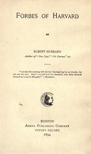 Cover of: Forbes of Harvard. by Elbert Hubbard