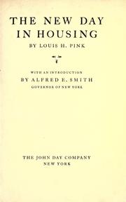 Cover of: The new day in housing by Louis H. Pink
