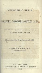 Cover of: A biographical memoir of Samuel George Morton.