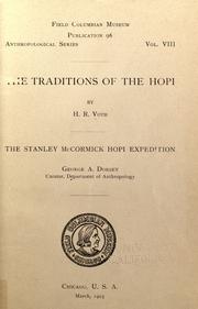 Cover of: The traditions of the Hopi by H. R. Voth, H. R. Voth