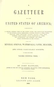 Cover of: A gazetteer of the United States of America by Hayward, John, Hayward, John