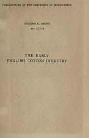The early English cotton industry by George William Daniels