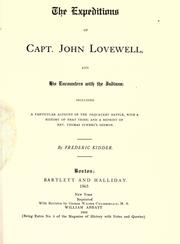 Cover of: The expeditions of Capt. John Lovewell, and his encounters with the Indians: including a particular account of the Pequauket Battle, with a history of that tribe; and a reprint of Rev. Thomas Symmes's sermon.