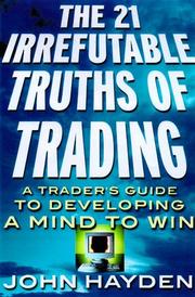 Cover of: The 21 Irrefutable Truths of Trading