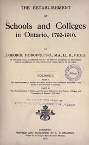 Cover of: The establishment of schools and colleges in Ontario, 1792-1910. by J. George Hodgins