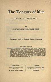 Cover of: The tongues of men by Edward Childs Carpenter