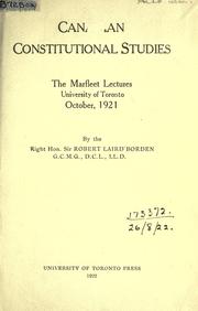 Cover of: Canadian constitutional studies. by Borden, Robert Laird Sir