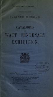 Cover of: Catalogue of Watt centenary exhibition.
