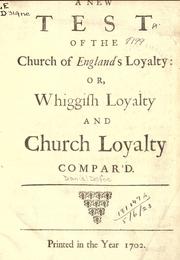 Cover of: A new test of the Church of England's loyalty by Daniel Defoe