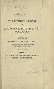 Cover of: Money; a study of the theory of the medium of exchange. by David Kinley