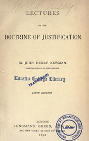 Cover of: Lectures on the doctrine of justification by John Henry Newman