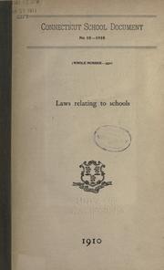 Cover of: Laws relating to schools, 1910.