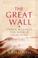 Cover of: The Great Wall