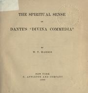 Cover of: The spiritual sense of Dante's "Divina Commedia". by William Torrey Harris