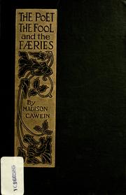 Cover of: The poet, the fool and the faeries by Madison Cawein