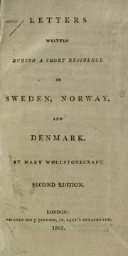 Cover of: Letters written during a short residence in Sweden, Norway and Denmark by Mary Wollstonecraft