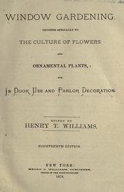 Cover of: Window gardening. by Henry T. Williams