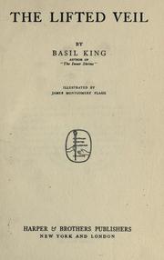 Cover of: The lifted veil. by Basil King