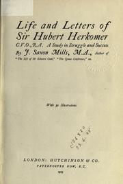 Cover of: Life and letters of Sir Hubert Herkomer: a study in struggle and success.