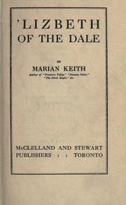 Cover of: 'Lizbeth of the Dale by Marian Keith
