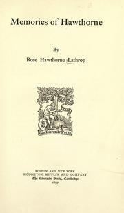 Cover of: Memories of Hawthorne by Lathrop, Rose (Hawthorne) Mrs., Lathrop, Rose (Hawthorne) Mrs.