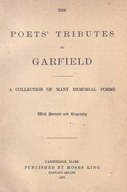 Cover of: The poets' tributes to Garfield by Moses King