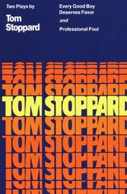 Cover of: Every Good Boy Deserves Favor and Professional Foul (Stoppard, Tom) by Tom Stoppard