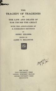 Cover of: The tragedy of tragedies by Henry Fielding