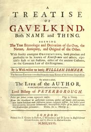 A treatise of gavelkind, both name and thing by William Somner