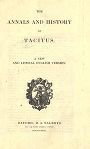 Cover of: The annals and history of Tacitus.: A new and literal English version.