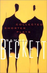 Cover of: Collected Shorter Plays of Samuel Beckett by Samuel Beckett