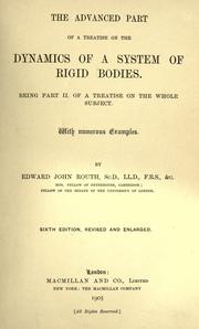 Cover of: The advanced part of A treatise on the dynamics of a system of rigid bodies. by Routh, Edward John