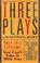 Cover of: Three Plays by Kaufman and Hart