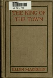 Cover of: The king of the town by Ellen Mackubin, Ellen Mackubin