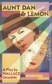 Cover of: Aunt Dan and Lemon (Shawn, Wallace) by Wallace Shawn
