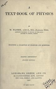 Cover of: A text-book of physics by Watson, William