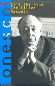 Cover of: Exit the King and Other Plays by Eugène Ionesco, Charles Marowitz