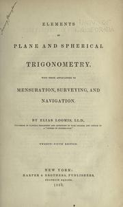 Cover of: Elements of plane and spherical trigonometry by Elias Loomis
