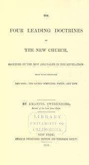 Cover of: The four leading doctrines of the new church by Emanuel Swedenborg