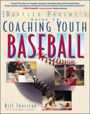Cover of: Coaching Youth Baseball by Bill Thurston