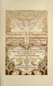 Cover of: Wanted--a chaperon by Paul Leicester Ford