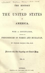 Cover of: The history of the United States of America.: with continuation, including the presidencies of Pierce and Buchanan