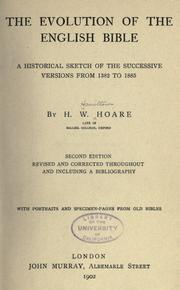 Cover of: The evolution of the English Bible by Henry William Hamilton-Hoare