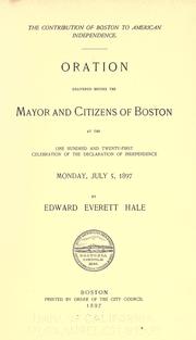 Cover of: The contribution of Boston to American independence. by Edward Everett Hale