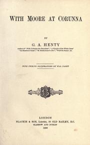 Cover of: With Moore at Corunna by G. A. Henty